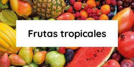 Imagen de la categoría Frutas tropicales