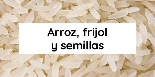 Ver productos en categoría Arroz, frijol y semillas