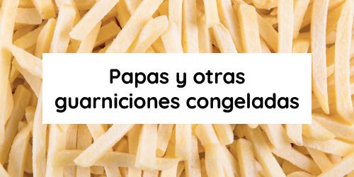 Ver productos en categoría Papas y otras guarniciones congeladas