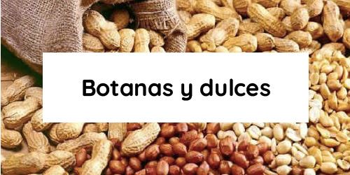 Ver productos en categoría Botanas y dulces