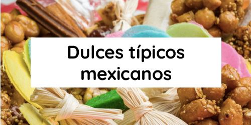 Ver productos en categoría Dulces típicos mexicanos