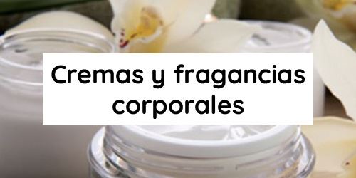 Ver productos en categoría Cremas y fragancias corporales