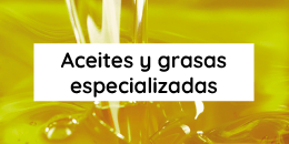 Ver productos en categoría Aceites y grasas especializadas